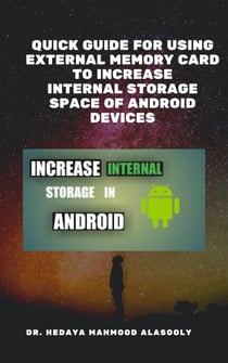 Quick Guide for Using External Memory Card to Increase Internal Storage Space of Android Devices