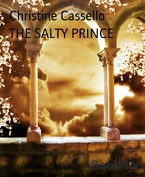 THE SALTY PRINCE - More fairy tales for children and adults