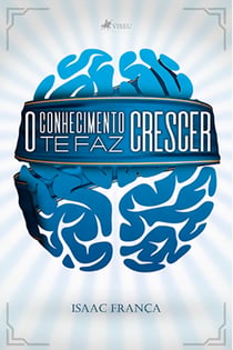 O conhecimento te faz crescer