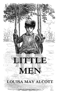 Little Men - Life at Plumfield with Jo's Boys