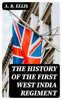 The History of the First West India Regiment