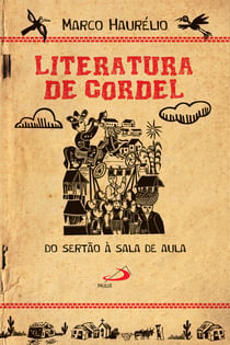 Literatura de Cordel - Do sertão à sala de aula