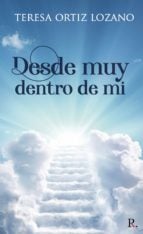 Desde muy dentro de mí