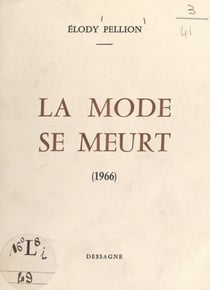 La mode se meurt
