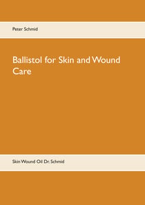 Ballistol for Skin and Wound Care - Skin Wound Oil Dr. Schmid