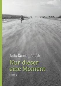 Nur dieser eine Moment - Roman