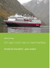 Ich war noch nie in Hammerfest - Nordische Kreuzfahrt, ganz anders