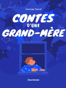 Contes d'une Grand-mère