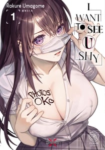 I Want to See U Shy - Tome 1