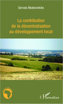 La contribution de la décentralisation au développement local - L'exemple du Bénin