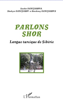 Parlons Shor - Langue turcique de Sibérie