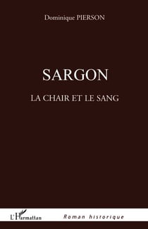 Sargon - La chair et le sang