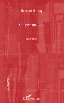 Cayennaises - Nouvelles