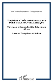 Tourisme et développement, les défis de la nouvelle Afrique - Livre en français et en italien