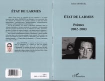 Etat de larmes - Poèmes 2002-2003