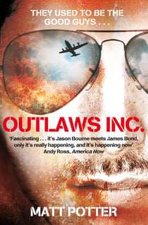 Outlaws Inc. - Flying With the World's Most Dangerous Smugglers