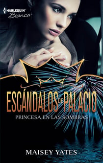 Princesa en las sombras - Escándalos de palacio (6)