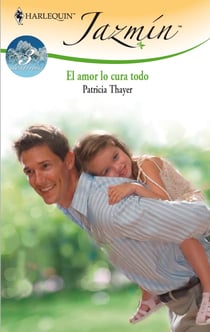 El amor lo cura todo - Tres destinos (3)
