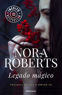Legado mágico (Trilogía de los O'Dwyer 3)