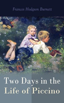 Two Days in the Life of Piccino - Children's Tale