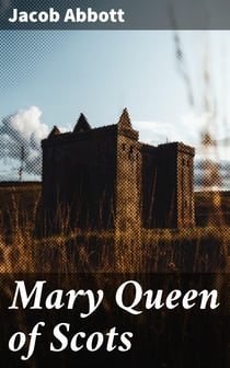 Mary Queen of Scots - Makers of History