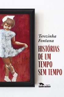 Histórias de um tempo sem tempo