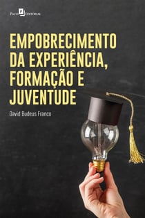 Empobrecimento da experiência, formação e juventude