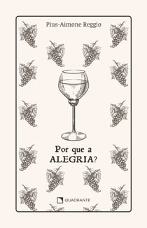 Por que a alegria? - Premium