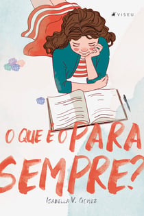 O que é o para sempre?