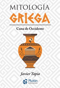 Mitología Griega - Cuna de Occidente
