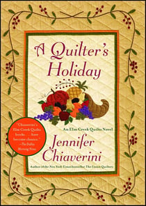 A Quilter's Holiday - An Elm Creek Quilts Novel