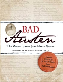 Bad Austen - The Worst Stories Jane Never Wrote