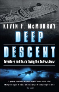 Deep Descent - Adventure and Death Diving the Andrea Doria