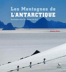 Les Montagnes transantarctiques - Les Montagnes de l'Antarctique - Guide de voyage