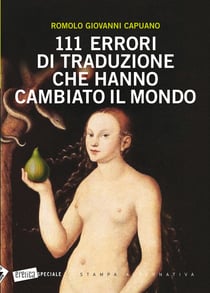 111 errori di traduzione che hanno cambiato il mondo