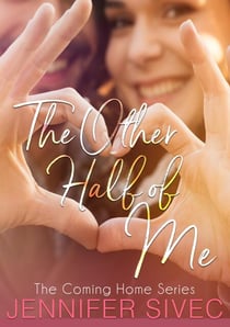 The Other Half of Me - The Coming Home Series, #1