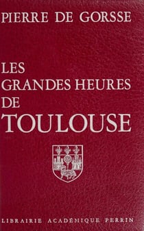 Les Grandes heures de Toulouse