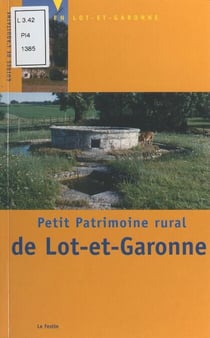 Petit patrimoine rural de Lot-et-Garonne