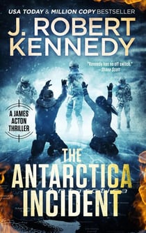The Antarctica Incident - James Acton Thrillers, #35