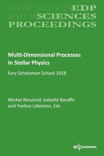 Multi-Dimensional Processes In Stellar Physics - Evry Schatzman School 2018