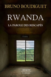 Rwanda - La parole des rescapés