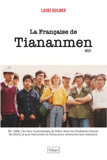 La Française de Tiananmen - Récit