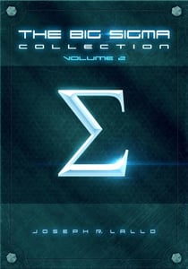 The Big Sigma Collection: Volume 2 - Big Sigma, #9