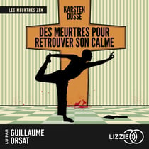 Les Meurtres Zen - Tome 3 : Des meurtres pour retrouver son calme