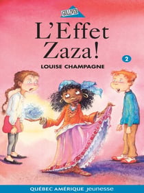 Zaza! 2 - L’Effet Zaza!