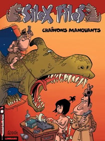 Silex Files - Tome 1 - Chaînons manquants