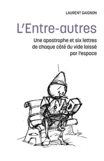 L’Entre-autres - Une apostrophe et six lettres de chaque côté du vide laissé par l’espace
