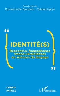 Identité(s) - Rencontres francophones franco-ukrainiennes en sciences du langage