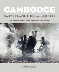 Cambodge - Cartographie de la mémoire