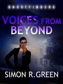 Voices From Beyond - Ghost Finders Book 5